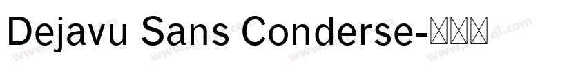 Dejavu Sans Conderse字体转换